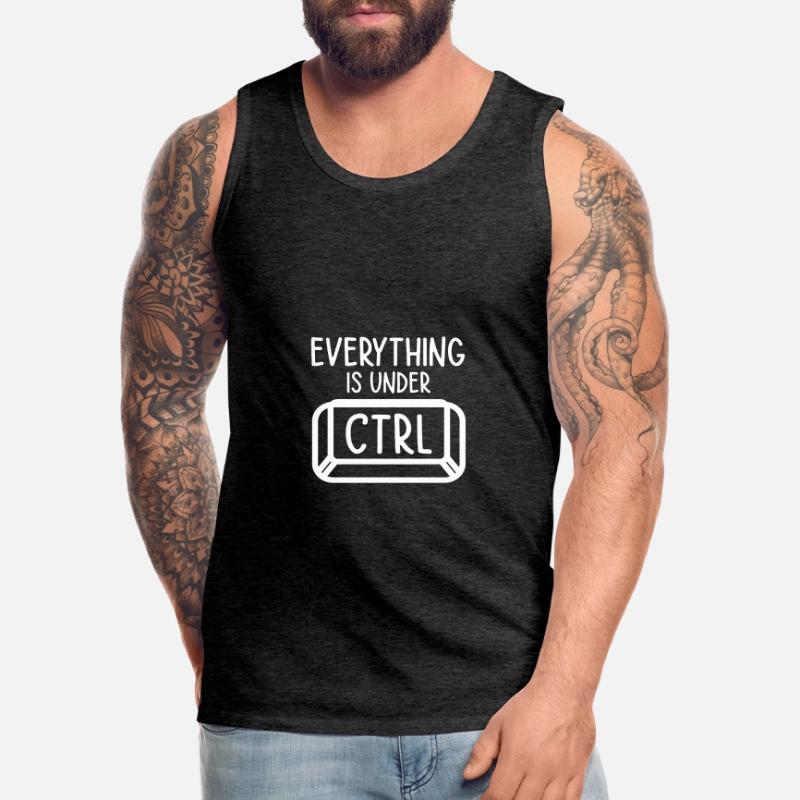 Everything Is Under Control Programmer Coder Softw Männer Premium Bio Tank Top