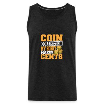 Coin Collecting Coin Collectors Cent Numismatists - Men's Premium Organic Tank Top - charcoal grey - Front - Alexander (188cm)