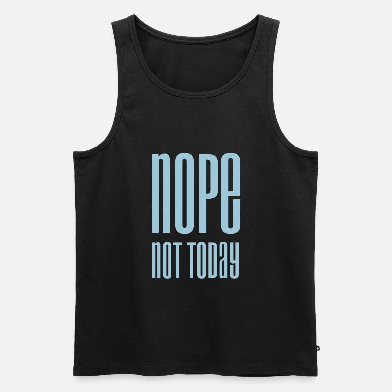 Nope not today - Männer Premium Bio Tank Top - Schwarz