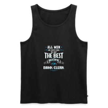 All Men Are Created Equal But Only The Best Become - Männer Premium Bio Tank Top - Schwarz - Vorne - Michal (187cm)