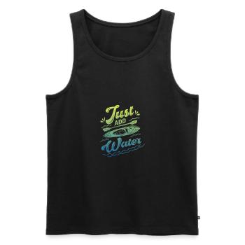 Just Add Water Rowing Kayaking Kayak Rower Paddlin - Männer Premium Bio Tank Top - Schwarz - Vorne - Michal (187cm)