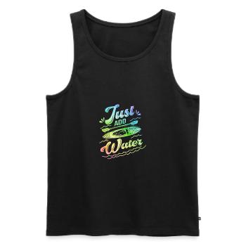 Just Add Water Rowing Kayaking Kayak Rower Paddlin - Männer Premium Bio Tank Top - Schwarz - Vorne - Michal (187cm)