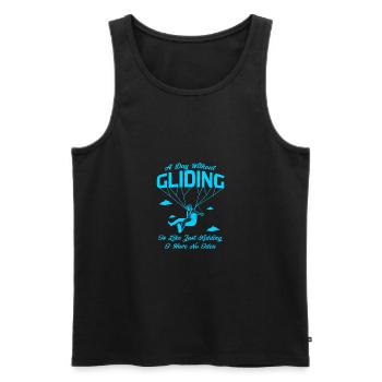 A Day Without Gliding Is Like Just Kidding I Have - Männer Premium Bio Tank Top - Schwarz - Vorne - Michal (187cm)