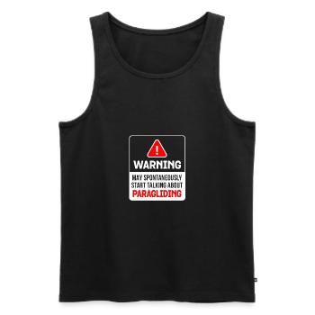 Warning May Spontaneously Start Talking About Para - Männer Premium Bio Tank Top - Schwarz - Vorne - Michal (187cm)