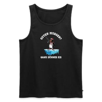 Guten Morgen? Ganz dünnes Eis - Männer Premium Bio Tank Top - Schwarz - Vorne - AI Model Male 178 light (178cm)
