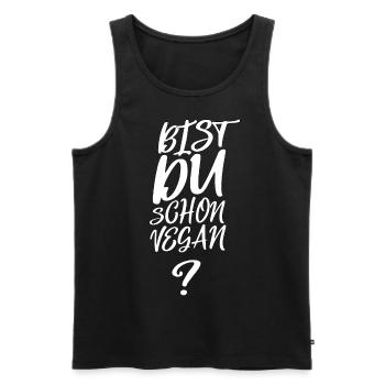 Bist du schon Vegan? Pro Vegan. Viral - Männer Premium Bio Tank Top - Schwarz - Vorne - Michal (187cm)