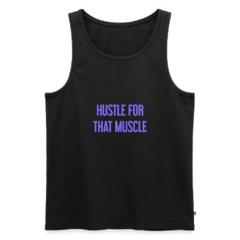 Hustle For That Muscle - Männer Premium Bio Tank Top - Schwarz - Vorne - Michal (187cm)