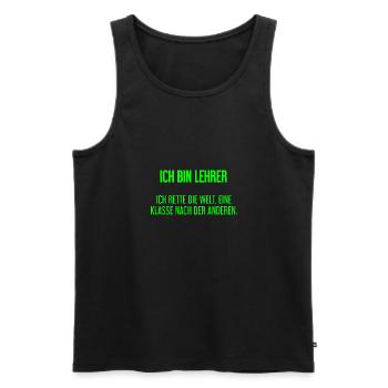 Ich bin Lehrer - ich rette die Welt - Männer Premium Bio Tank Top - Schwarz - Vorne - Michal (187cm)