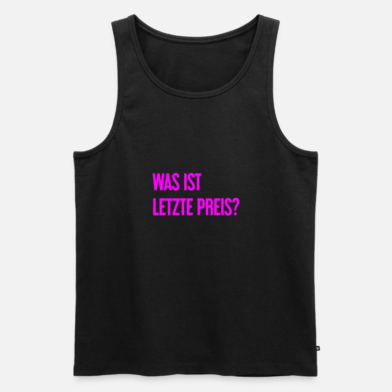 Was ist letzte Preis? - Männer Premium Bio Tank Top - Schwarz