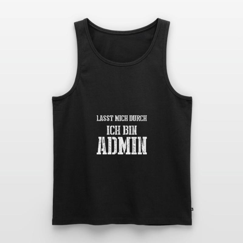 Lasst mich durch ich bin Admin Männer Premium Bio Tank Top