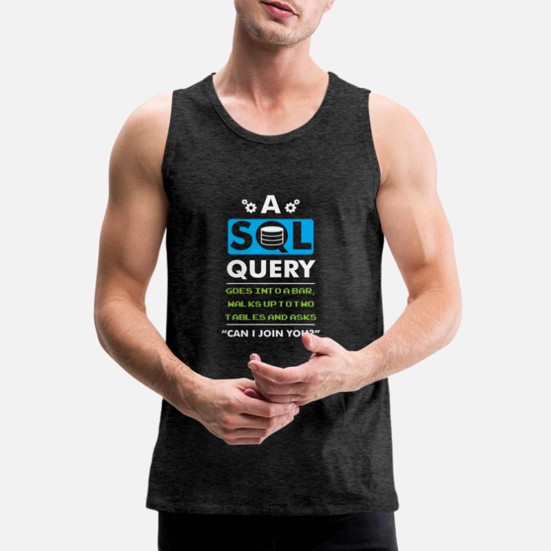 A SQL Query Goes Into A Bar database developer Men's Premium Organic Tank Top