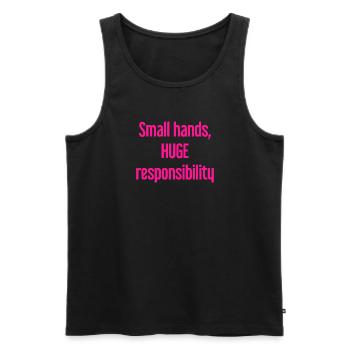 Kleine Hände, riesige Verantwortung Eltern-Spruch - Männer Premium Bio Tank Top - Schwarz - Vorne - AI Model Male 178 light (178cm)