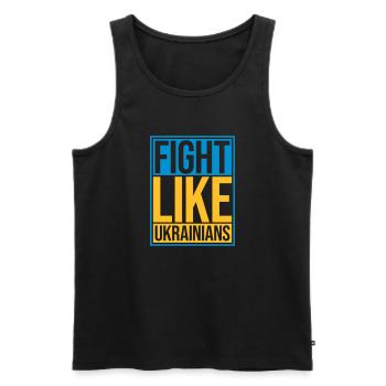 fight like ukrainians Zitat - Männer Premium Bio Tank Top - Schwarz - Vorne - Michal (187cm)