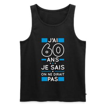 Anniversaire 60 ans - J'ai 60 ans je sais - Débardeur bio Premium Homme - noir - Devant - Michal (187cm)