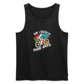 Logisch fahre ich Fahrrad ohne Akku und ohne Motor - Männer Premium Bio Tank Top - Schwarz - Vorne - Michal (187cm)