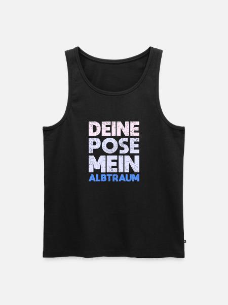 Deine Pose, Mein Albtraum - Männer Premium Bio Tank Top - Schwarz