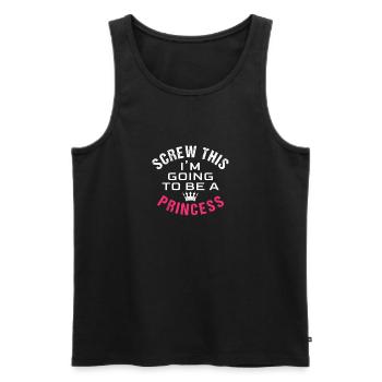 Screw this, I'm going to be a princess - Männer Premium Bio Tank Top - Schwarz - Vorne - Michal (187cm)
