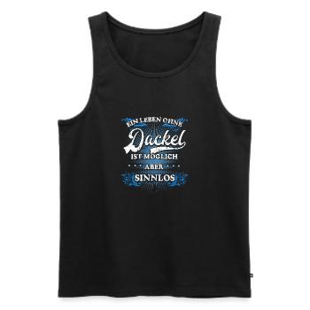 Ein Leben ohne Dackel-T-Shirt für Dackelfreunde - Männer Premium Bio Tank Top - Schwarz - Vorne - Michal (187cm)