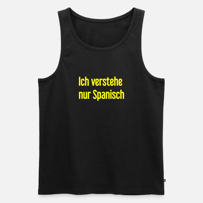 Ich verstehe nur Spanisch - Männer Premium Bio Tank Top - Schwarz