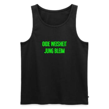 Oide Weisheit, jung bleim – dicton bavarois - Débardeur bio Premium Homme - noir - Devant - Michal (187cm)