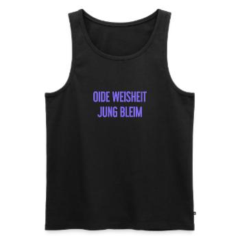 Oide Weisheit, jung bleim – dicton bavarois - Débardeur bio Premium Homme - noir - Devant - Michal (187cm)