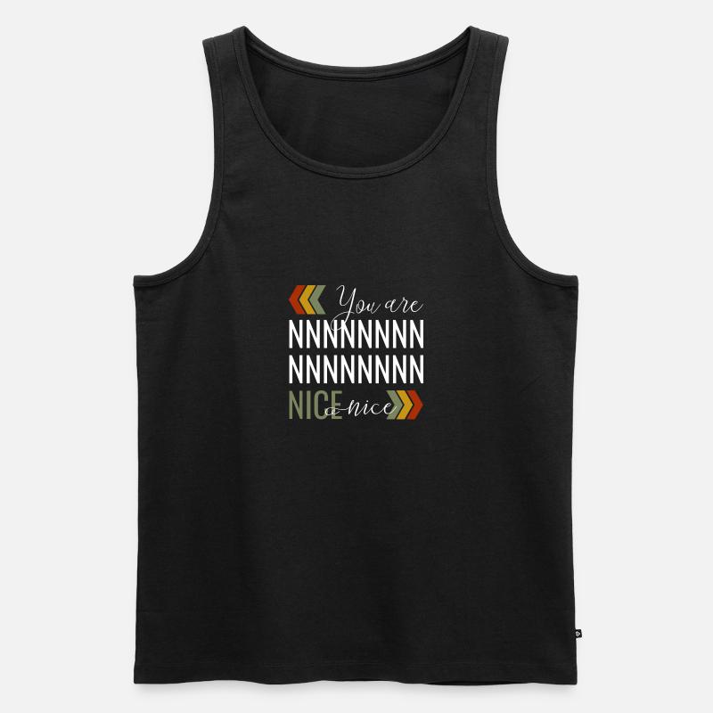 You are nice - Männer Premium Bio Tank Top - Schwarz