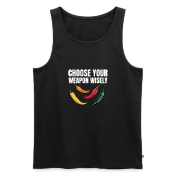 Hot Spicy Funny Choose Your Weapon Wisely Chili Lo - Men's Premium Organic Tank Top - black - Front - Michal (187cm)