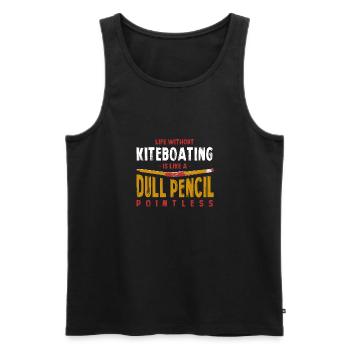 Life Without Kiteboating Is Like a Dull Pencil - Men's Premium Organic Tank Top - black - Front - AI Model Male 178 light (178cm)