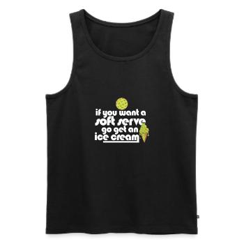 Pickleball If You Want A Soft Serve Go Get Ice - Männer Premium Bio Tank Top - Schwarz - Vorne - Michal (187cm)