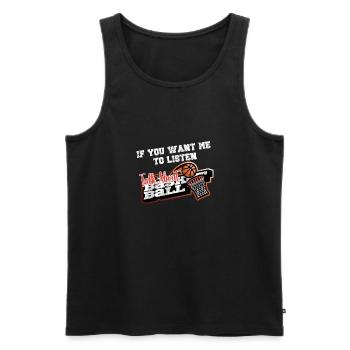 Basketball Spruch Motiv I Basketballer - Männer Premium Bio Tank Top - Schwarz - Vorne - Michal (187cm)