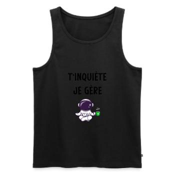 T'inquiète je gère t-shirt astronaute humour - Débardeur bio Premium Homme - noir - Devant - Michal (187cm)