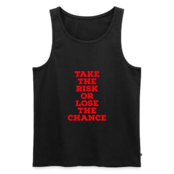 take the risk or lose the chance - Men's Premium Organic Tank Top - black - Front - Michal (187cm)