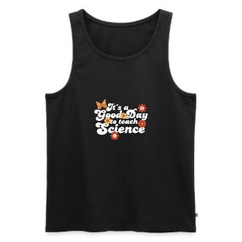 It's A Good Day Teach Science Teacher Science - Männer Premium Bio Tank Top - Schwarz - Vorne - AI Model Male 178 light (178cm)