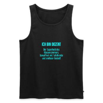 Dozent - Der Superheld des Klassenzimmers! - Männer Premium Bio Tank Top - Schwarz - Vorne - Michal (187cm)