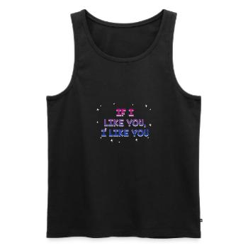 If I Like You I Like You Bisexual LGBTQ Bi Pride - Men's Premium Organic Tank Top - black - Front - Michal (187cm)