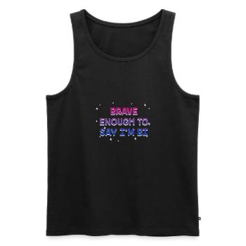 Brave Enough to Say I'm Bi Bisexual LGBTQ Bi - Men's Premium Organic Tank Top - black - Front - Michal (187cm)
