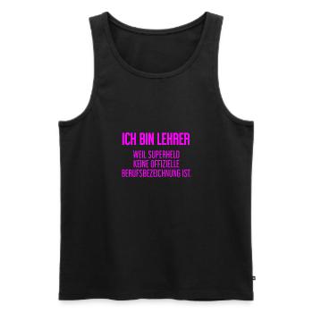 Lehrer - Mein offizieller Superhelden-Beruf! - Männer Premium Bio Tank Top - Schwarz - Vorne - Michal (187cm)