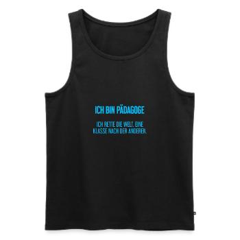 Ich bin Pädagoge - ich rette die Welt - Männer Premium Bio Tank Top - Schwarz - Vorne - Michal (187cm)