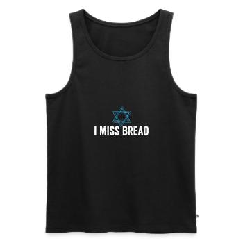 I Miss Bread Funny Jewish Kosher Passover No - Men's Premium Organic Tank Top - black - Front - Michal (187cm)