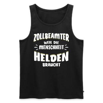 Zollbeamter lustiger Spruch - Helden - Männer Premium Bio Tank Top - Schwarz - Vorne - AI Model Male 178 light (178cm)