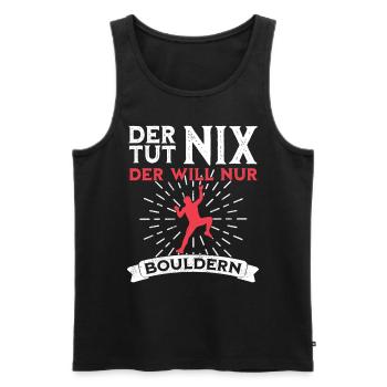 Der tut nix der will nur Bouldern lustiger Spruch - Männer Premium Bio Tank Top - Schwarz - Vorne - Michal (187cm)