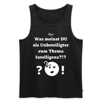 Intelligenz und unbeteiligt - Männer Premium Bio Tank Top - Schwarz - Vorne - Michal (187cm)