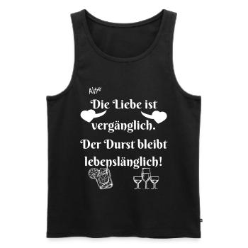 Durst bleibt lebenslänglich. - Männer Premium Bio Tank Top - Schwarz - Vorne - Michal (187cm)