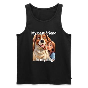 My best friend is my dog - girl - Männer Premium Bio Tank Top - Schwarz - Vorne - Michal (187cm)
