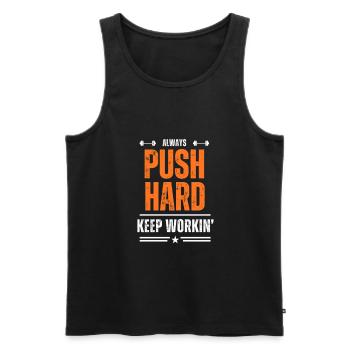 Push Hard, Keep Working ! - Débardeur bio Premium Homme - noir - Devant - Michal (187cm)