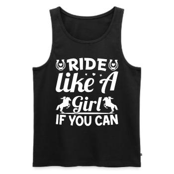 Ride Like A Girl If You Can - - Men's Premium Organic Tank Top - black - Front - Michal (187cm)