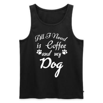 Alles was ich brauche ist Kaffee und meinen Hund - - Männer Premium Bio Tank Top - Schwarz - Vorne - Michal (187cm)
