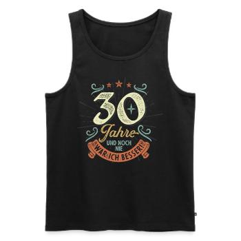 30 Jahre und noch nie war ich besser! - Männer Premium Bio Tank Top - Schwarz - Vorne - Michal (187cm)