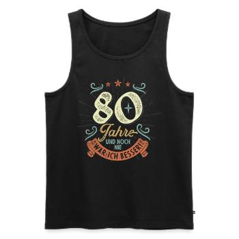 80 Jahre und noch nie war ich besser! - Männer Premium Bio Tank Top - Schwarz - Vorne - Michal (187cm)