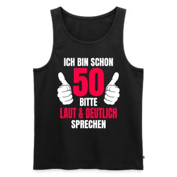 50. Geburtstag Laut Deutlich Sprechen Spruch - Männer Premium Bio Tank Top - Schwarz - Vorne - AI Model Male 178 light (178cm)